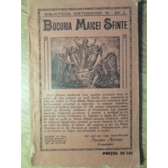BUCURIA MAICEI SFINTE (CUPRINDE TEXTUL DE LA PAG.241-304)