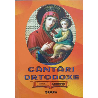 CANTARI ORTODOXE