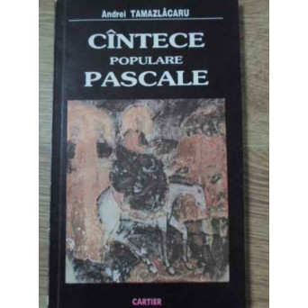 CANTECE POPULARE PASCALE DESPRE PATIMILE LUI HRISTOS
