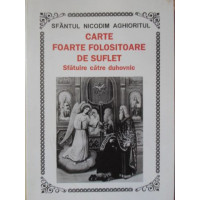 CARTE FOLOSITOARE DE SUFLET. SFATUIRE CATRE DUHOVNIC CARTE FOLOSITOARE DE SUFLET. SFATUIRE CATRE DUHOVNIC