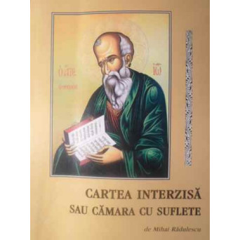CARTEA INTERZISA SAU CAMARA CU SUFLETE