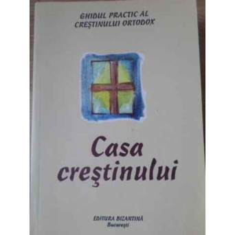 CASA CRESTINULUI