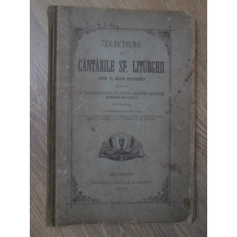 COLECTIUNE DE CANTARILE SF. LITURGHII SCRISE PE MUZICA BISERICEASCA