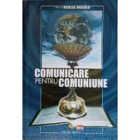 COMUNICARE PENTRU COMUNIUNE COMUNICARE PENTRU COMUNIUNE