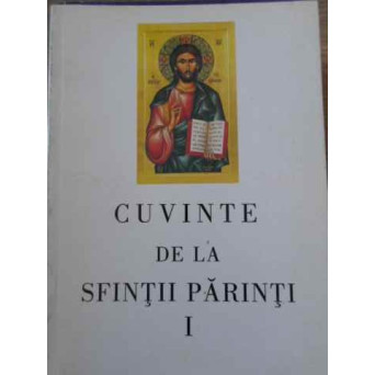 CUVINTE DE LA SFINTII PARINTI I