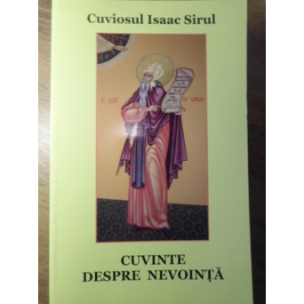 CUVINTE DESPRE NEVOINTA