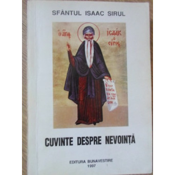 CUVINTE DESPRE NEVOINTA