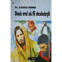 DACA VREI SA FII DESAVARSIT DACA VREI SA FII DESAVARSIT