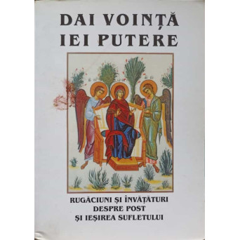DAI VOINTA IEI PUTERE