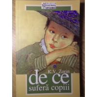 DE CE SUFERA COPIII DE CE SUFERA COPIII