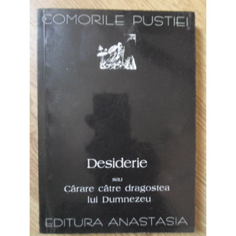 DESIDERIE SAU CARARE CATRE DRAGOSTEA LUI DUMNEZEU