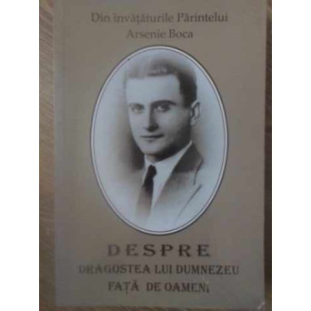 DESPRE DRAGOSTEA LUI DUMNEZEU FATA DE OAMENI