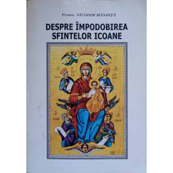 DESPRE IMPODOBIREA SFINTELOR ICOANE