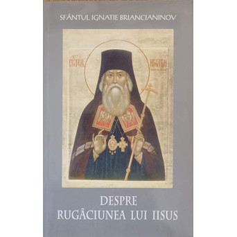 DESPRE RUGACIUNEA LUI IISUS