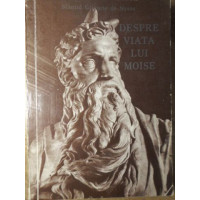 DESPRE VIATA LUI MOISE SAU DESPRE DESAVARSIREA PRIN VIRTUTE