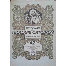 DICTIONAR DE TEOLOGIE ORTODOXA A-Z