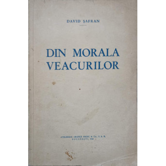 DIN MORALA VEACURILOR