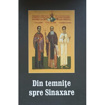 DIN TEMNITE SPRE SINAXARE