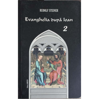 EVANGHELIA DUPA IOAN 2