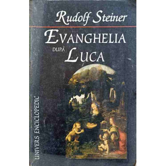 EVANGHELIA DUPA LUCA