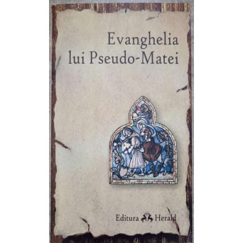 EVANGHELIA LUI PSEUDO-MATEI
