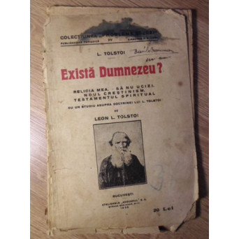 EXISTA DUMNEZEU? RELIGIA MEA - SA NU UCIZI. NOUL CRESTINISM. TESTAMENTUL SPIRITUAL