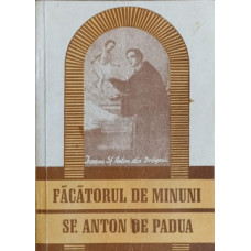 FACATORUL DE MINUNI SF. ANTON DE PADUA