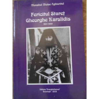 FERICITUL STARET GHEORGHE KARSLIDIS 1901-1959