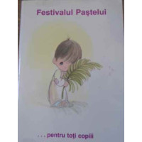 FESTIVALUL PASTELUI... PENTRU TOTI COPIII