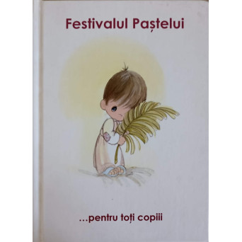 FESTIVALUL PASTELUI... PENTRU TOTI COPIII