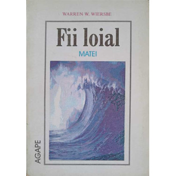 FII LOIAL. MATEI