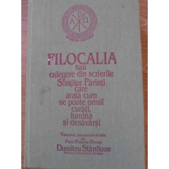 FILOCALIA SAU CULEGERE DIN SCRIERILE SFINTILOR PARINTI VOL.3