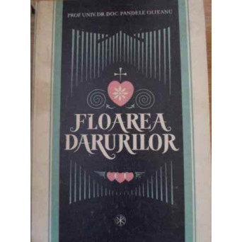FLOAREA DARURILOR SAU FIORE DI VIRTU