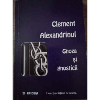 GNOZA SI GNOSTICII