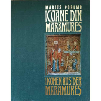 ICOANE DIN MARAMURES. EDITIE BILINGVA ROMAN - GERMAN