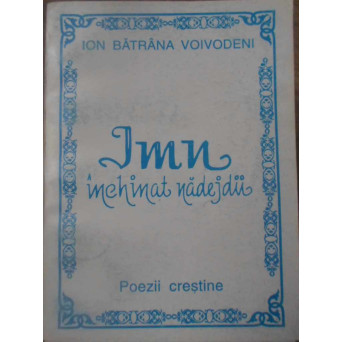 IMN INCHINAT NADEJDII. POEZII CRESTINE