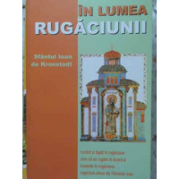 IN LUMEA RUGACIUNII