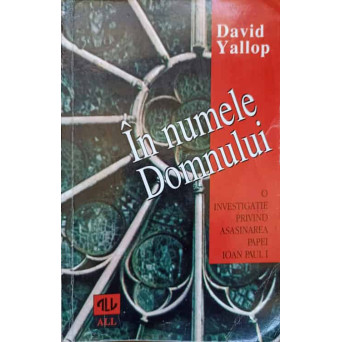 IN NUMELE DOMNULUI. O INVESTIGATIE PRIVIND ASASINAREA PAPEI IOAN PAUL I