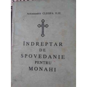 INDREPTAR DE SPOVEDANIE PENTRU MONAHI