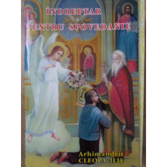 INDREPTAR PENTRU SPOVEDANIE