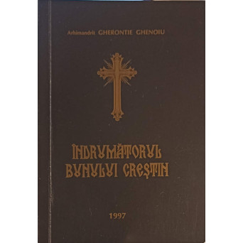 INDRUMATORUL BUNULUI CRESTIN