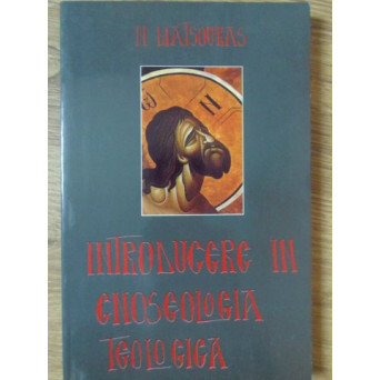 INTRODUCERE IN GNOSOLOGIA TEOLOGICA