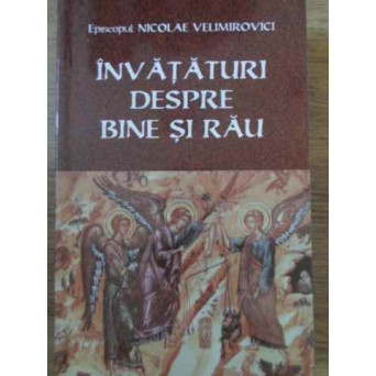 INVATATURI DESPRE BINE SI RAU