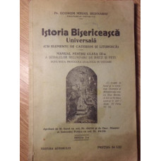 ISTORIA BISERICEASCA UNIVERSALA (CU ELEMENTE DE CATEHISM SI LITURGICA)