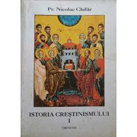ISTORIA CRESTINISMULUI VOL.1 ISTORIA CRESTINISMULUI VOL.1