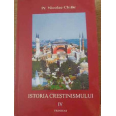 ISTORIA CRESTINISMULUI VOL.4