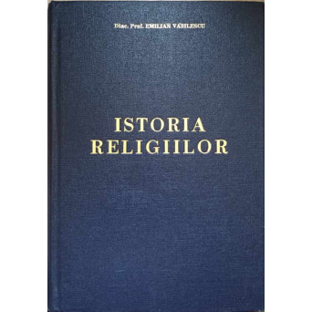 ISTORIA RELIGIILOR. MANUAL PENTRU INSTITUTE TEOLOGICE
