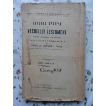 ISTORIA SFANTA A VECHIULUI TESTAMENT (FARA COPERTI)