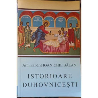 ISTORIOARE DUHOVNICESTI
