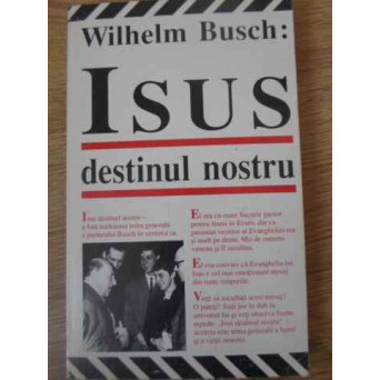 ISUS DESTINUL NOSTRU